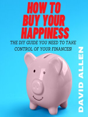 cover image of How to Buy Your Happiness